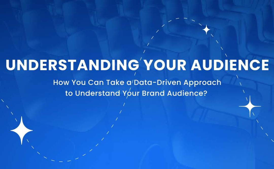 Understanding your audience