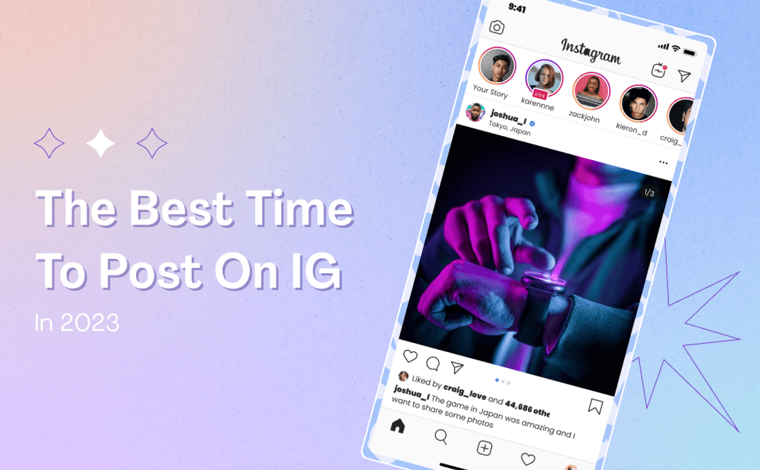 Best time to post on IG 2023