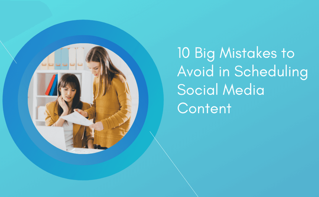 Vista-Social-10-big-mistakes-to-avoid-in-scheduling-social-media-content