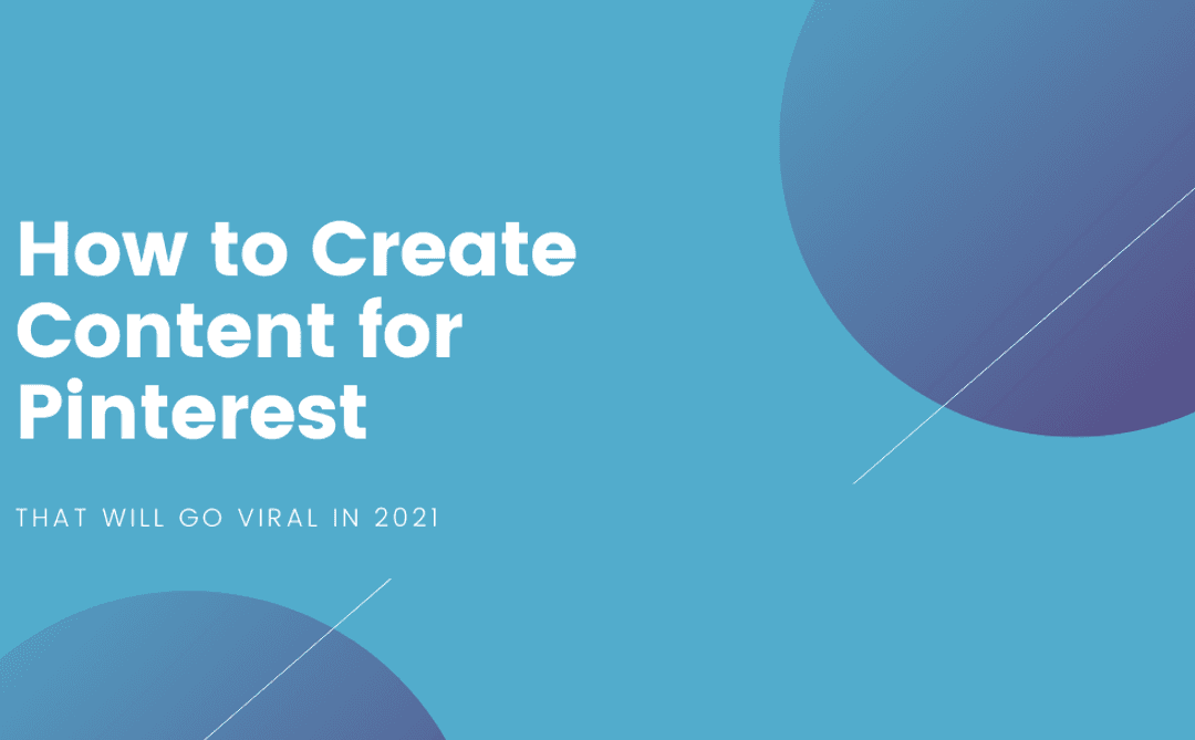 Social-Vista_how-to-create-content-for-pinterest-that-will-go-viral-in-2021