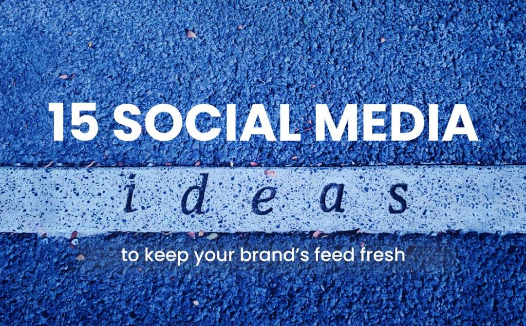 Social media ideas