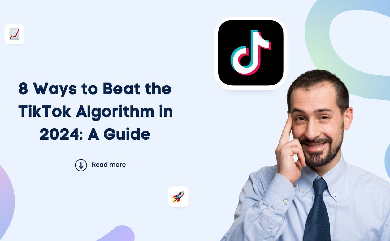 8-ways-to-beat-the-tiktok-algorithm-in-2024-a-guide