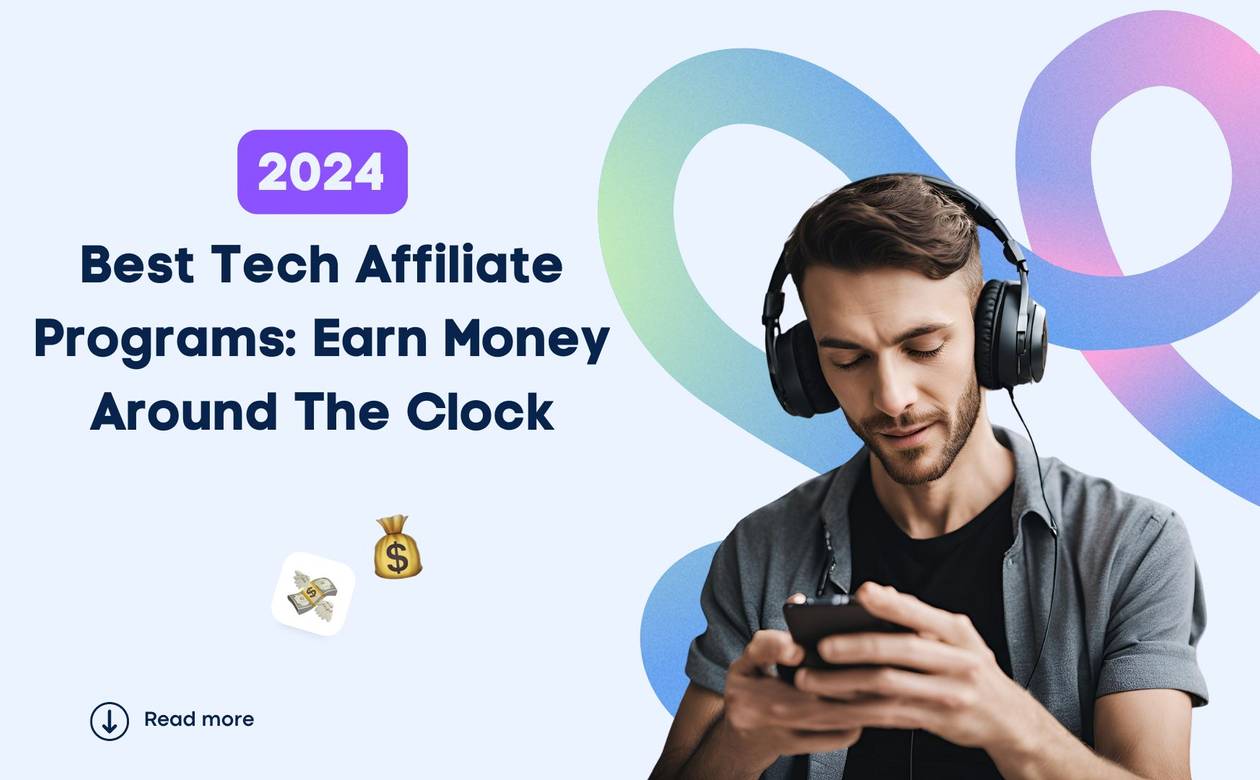 best tech affiliate programs in 2024 #1 man listens to music and looks at his phone