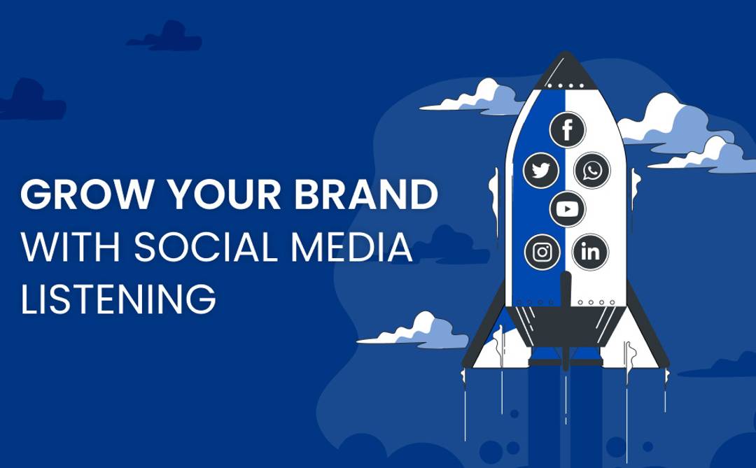 Grow Your Brand with Social Media Listening