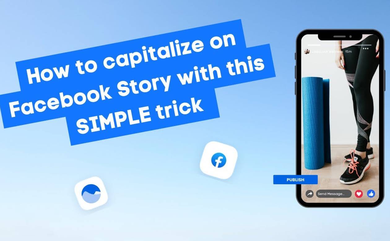 How to Capitalize on Facebook Story with this SIMPLE Trick