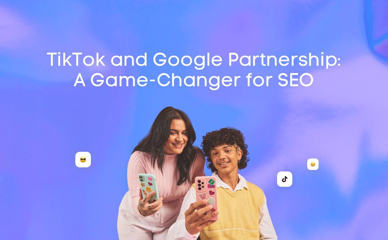 TikTok and Google Partnership: A Game-Changer for SEO - 60