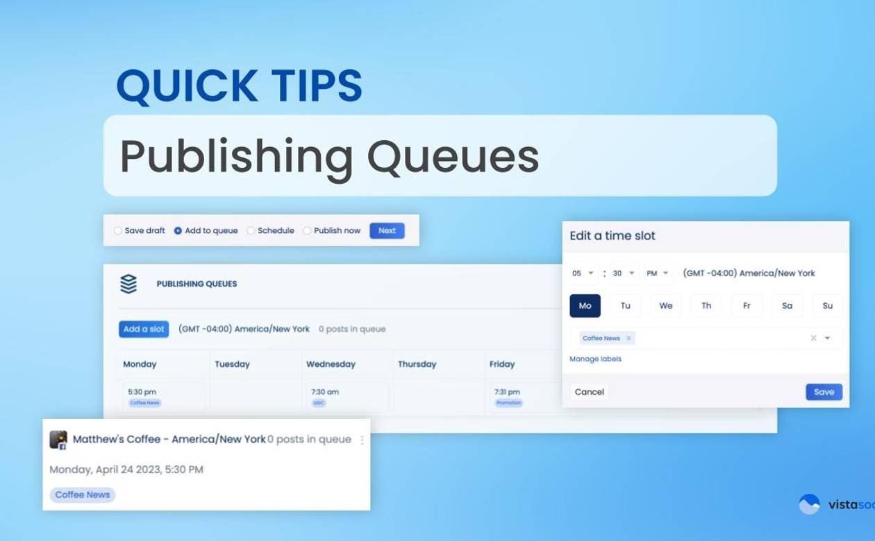 Automate Scheduling with Vista Social Publishing Queues