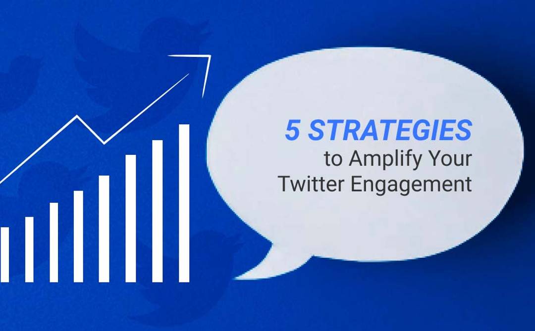 Twitter engagement strategies