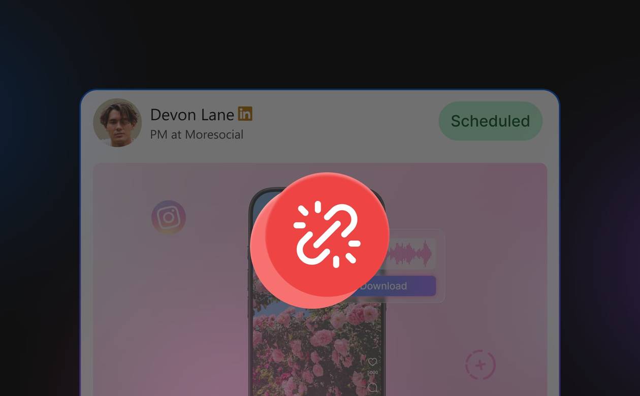 A card displaying a scheduled LinkedIn post by Devon Lane overlaid with a broken link icon indicating a disconnected account.