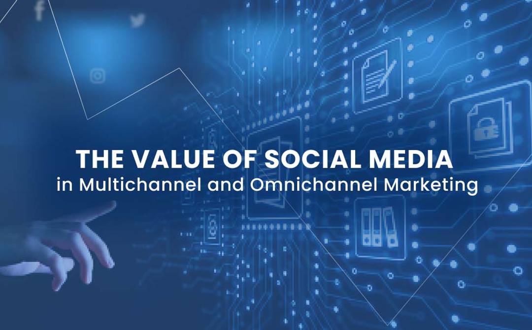 Multichannel and Omnichannel Marketing