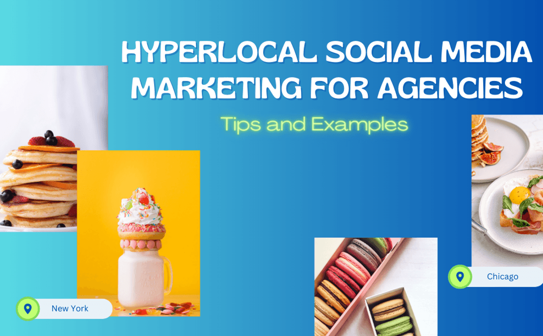 Hyperlocal Social Media Marketing for Agencies