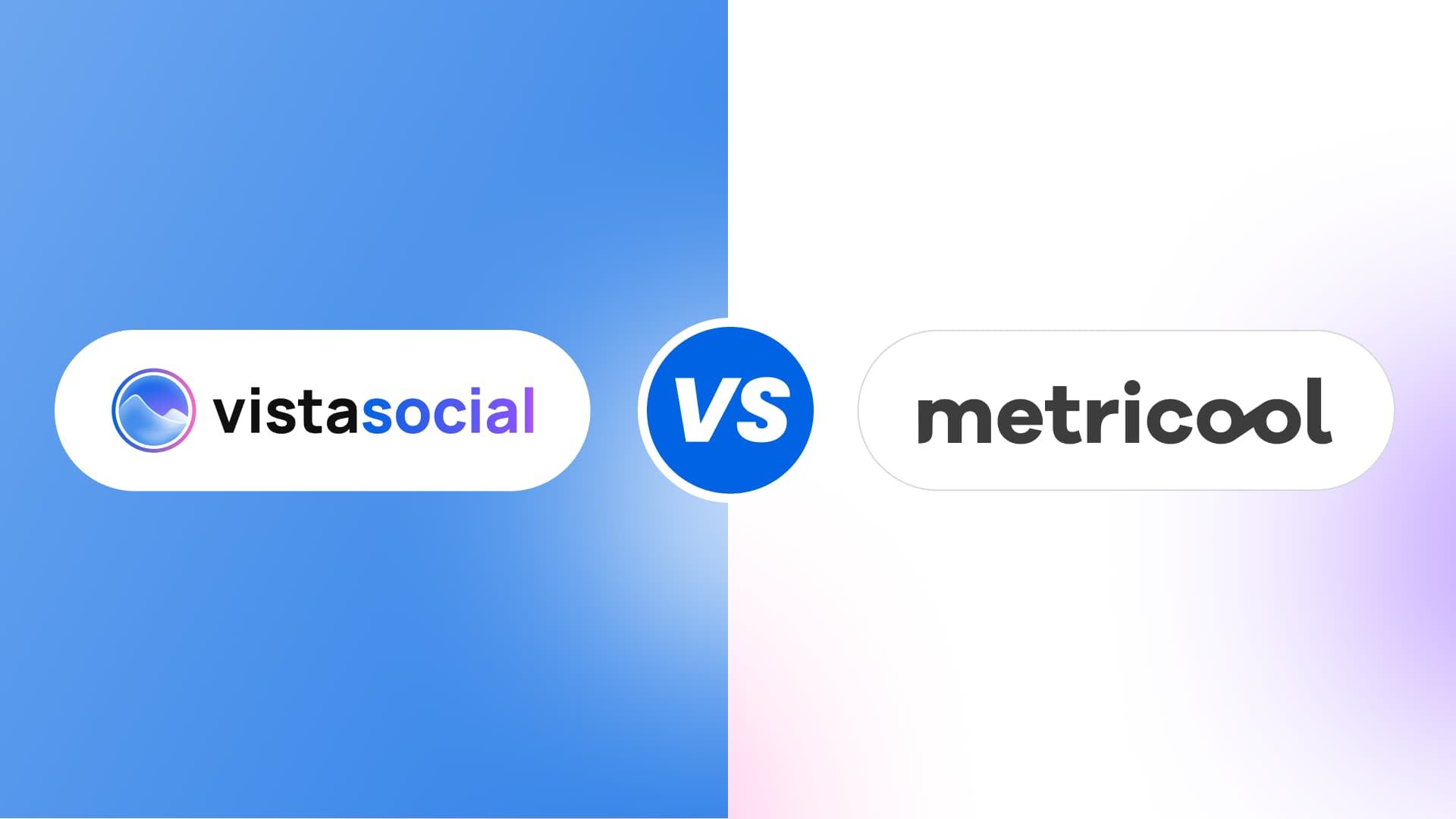 Vista Social vs. Metricool: Which Tool is Better? Vista Social vs. Metricool: Which Tool is Better?