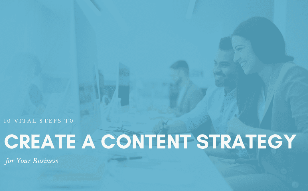 Vista-Social-10-vital-steps-to-create-a-content-strategy-for-your-business