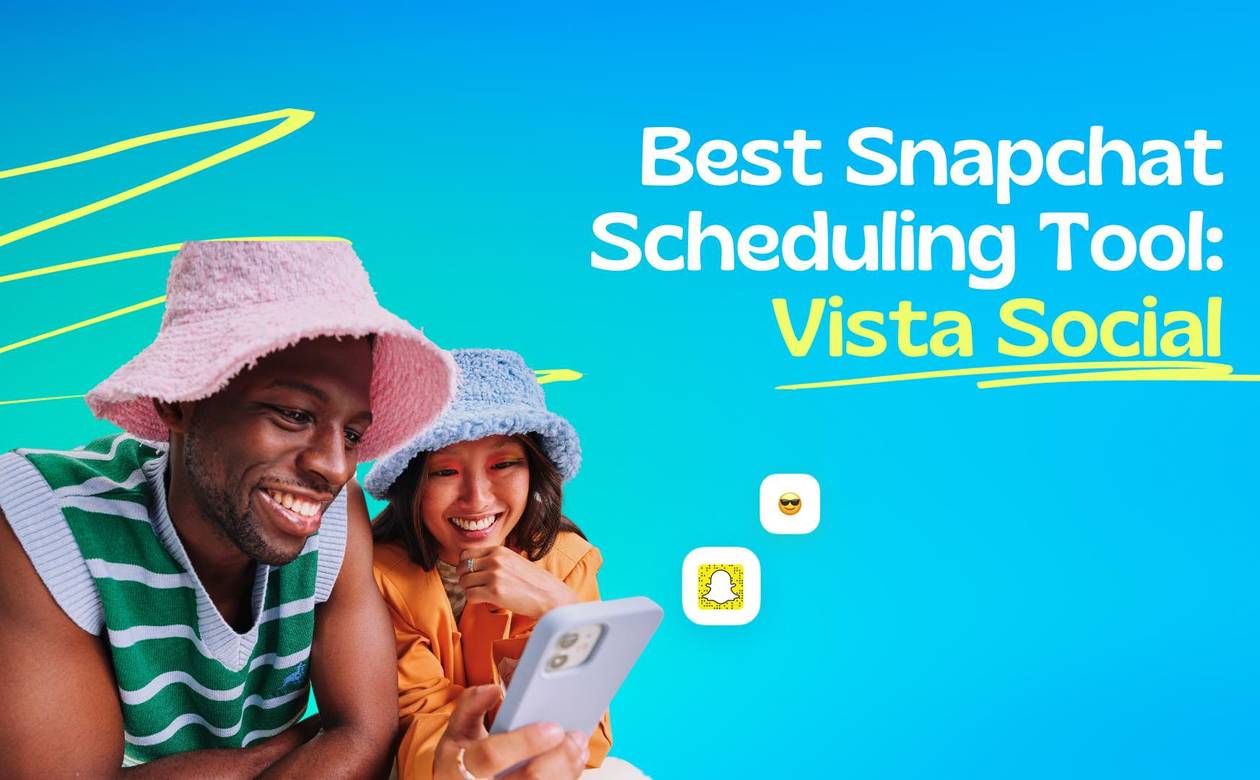 Best Snapchat Scheduling Tool: Vista Social - 26